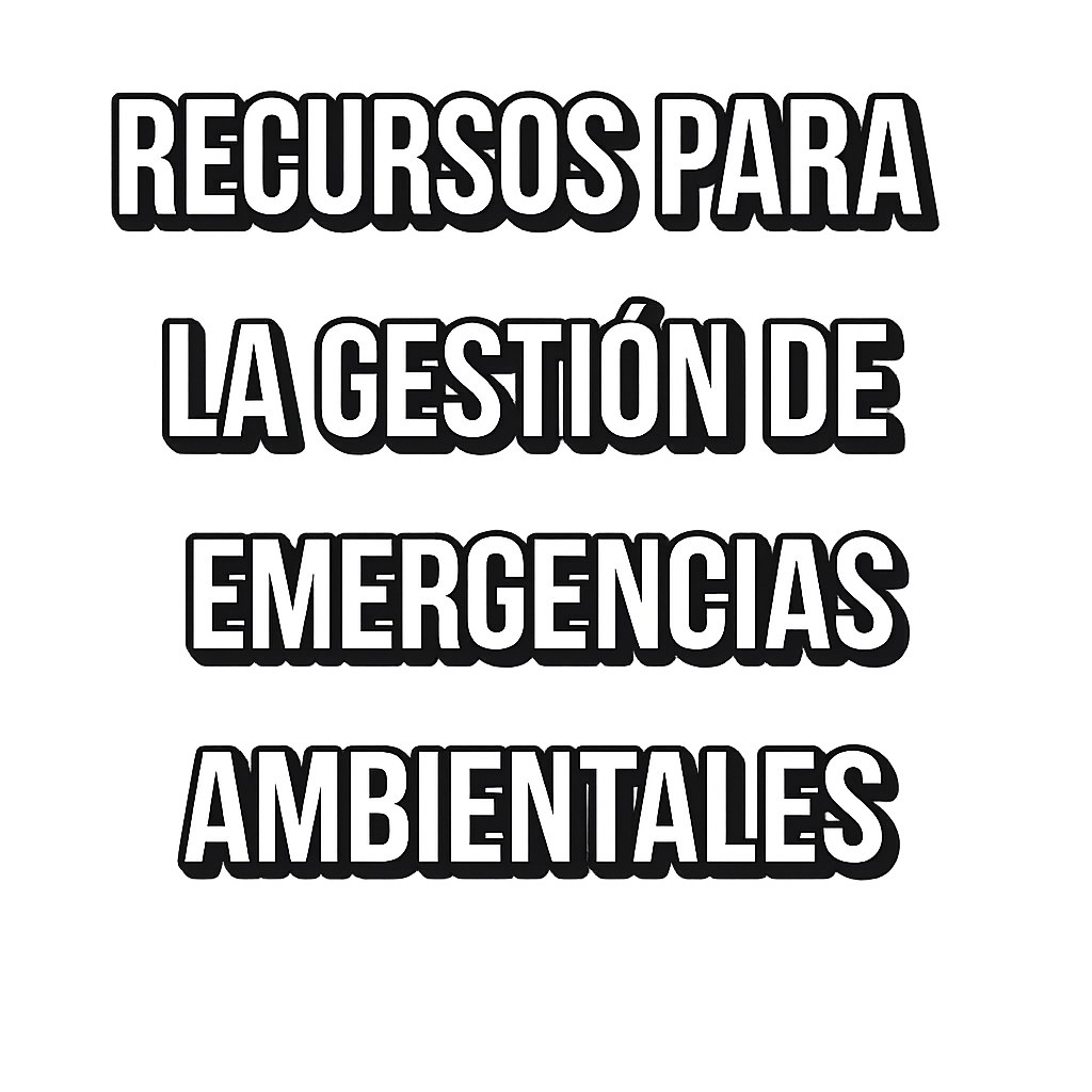 Gestión de Emergencias Ambientales